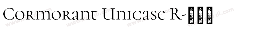 Cormorant Unicase R字体转换